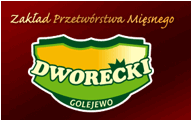 ZAKŁAD PRZETWÓRSTWA MIĘSNEGO DWORECKI