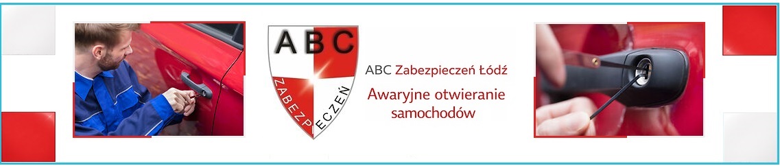 Pogotowie zamkowe Łódź- Awaryjne otwieranie samochodów